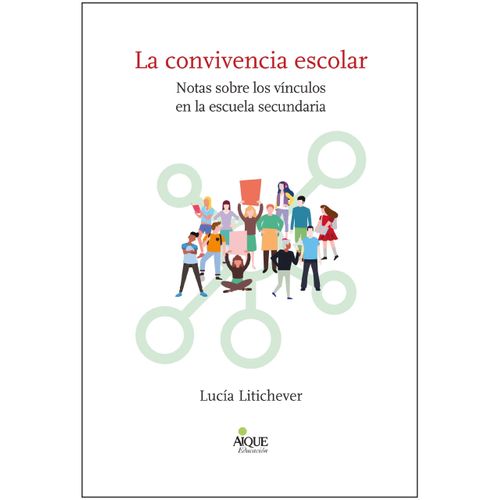 LA CONVIVENCIA ESCOLAR - LUCIA LITICHEVER