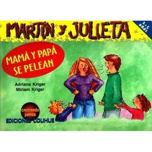MAMA Y PAPA SE PELEAN - MARTIN Y JULIETA - CRECIENDO JUNTOS MAMA Y PAPA SE PELEAN - MARTIN Y JULIETA - CRECIENDO JUNTOS