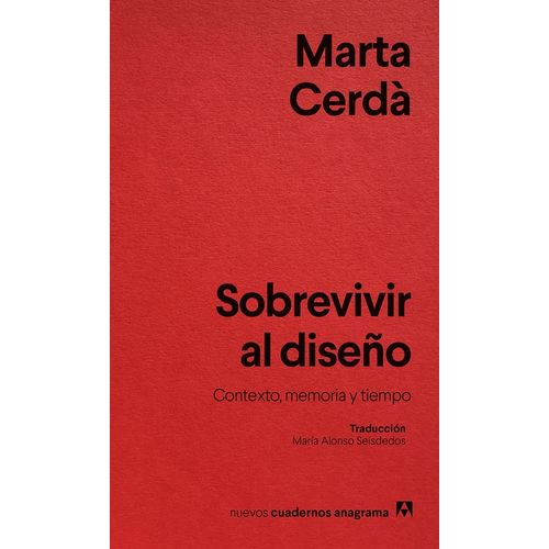 SOBREVIVIR AL DISEÑO - MARTA CERDA ALIMBAU