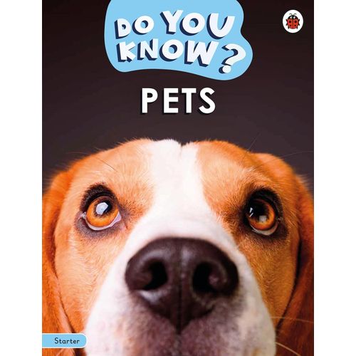 DO YOU KNOW? PETS - STARTER LEVEL