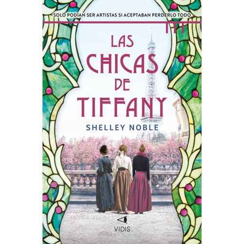 LAS CHICAS DE TIFFANY - SHELLEY NOBLE