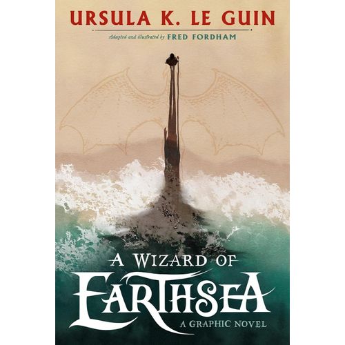 A WIZARD OF EARTH SEA - A GRAPHIC NOVEL - URSULA K. LE GUIN