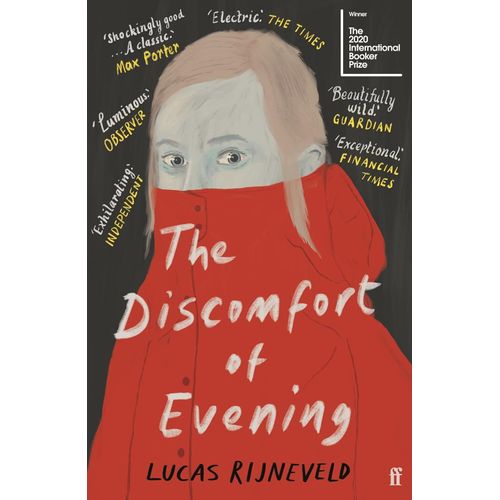 THE DISCOMFORT OF EVENING - MARIEKE LUCAS RIJNEVELD