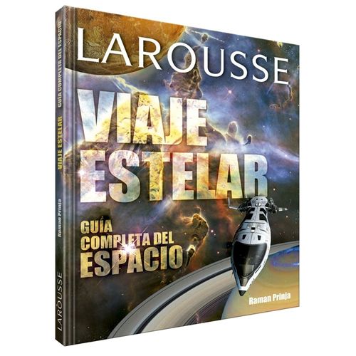VIAJE ESTELAR - GUIA COMPLETA DEL ESPACIO