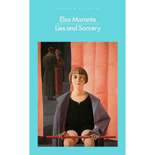 LIES AND SORCERY - ELSA MORANTE