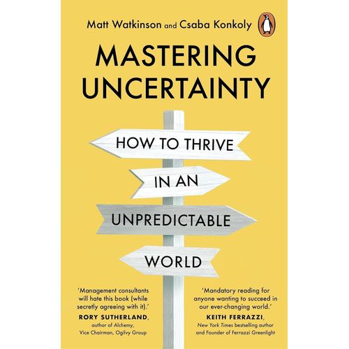 MASTERING UNCERTAINTY - MATT WATKINSON - CSABA KONKOLY