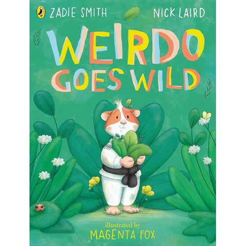 WEIRDO GOES WILD - ZADIE SMITH