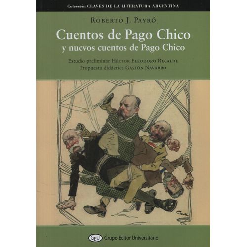 CUENTOS DE PAGO CHICO Y NUEVOS CUENTOS DE PAGO CHICO