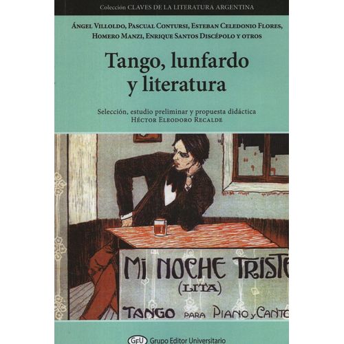 LIBRO TANGO LUNFARDO Y LITERATURA - / VILLOLDO / HOMERO MANZ