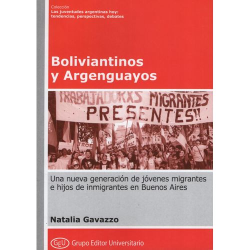 BOLIVIANTINOS Y ARGENGUAYOS - NATALIA GAVAZZO