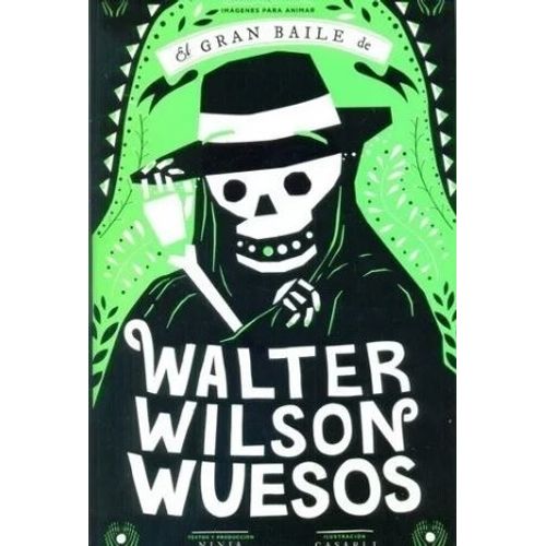 EL GRAN BAILE DE WALTER WILSON WUESOS (N/ED.)