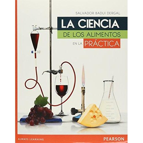 LA CIENCIA DE LOS ALIMENTOS EN LA PRACTICA (2DA.EDICIÓN)