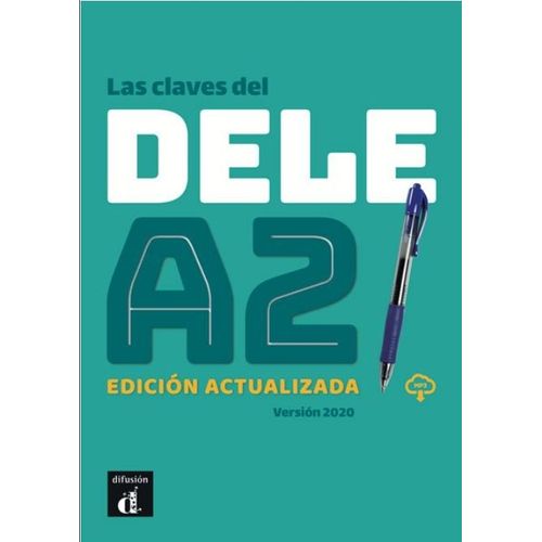 LAS CLAVES DEL DELE A2 (ED.ACTUALIZADA) - LIBRO + MP3 DESCAR