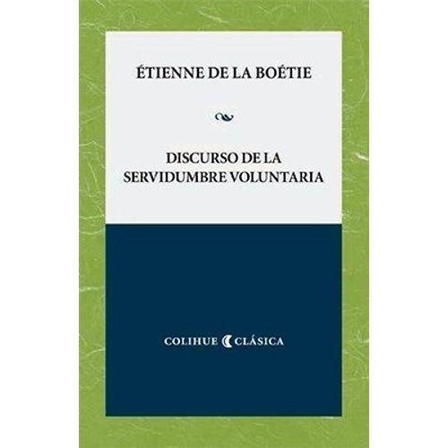 DISCURSO DE LA SERVIDUMBRE VOLUNTARIA