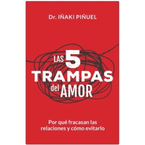 LIBRO LAS 5 TRAMPAS DEL AMOR - POR QUE FRACASAN LAS RELACION