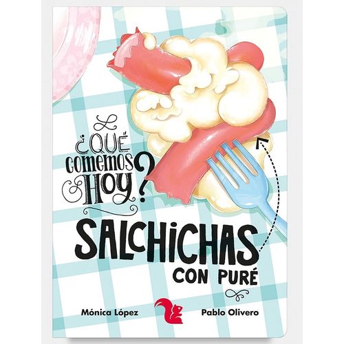 SALCHICHAS CON PURE - ¿QUE COMEMOS HOY?