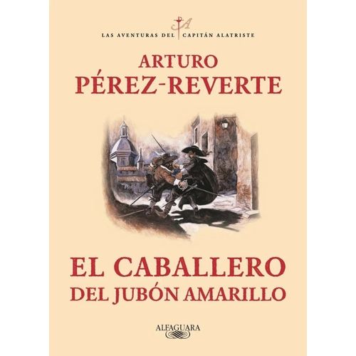 EL CABALLERO DEL JUBON AMARILLO - LAS AVENTURAS DEL CAPITAN