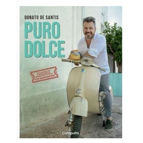 PURO DOLCE FIRMADO POR EL AUTOR - DONATO DE SANTIS