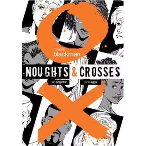 NOUGHTS & CROSSES GRAPHIC NOVEL - MALORIE BLACKMAN