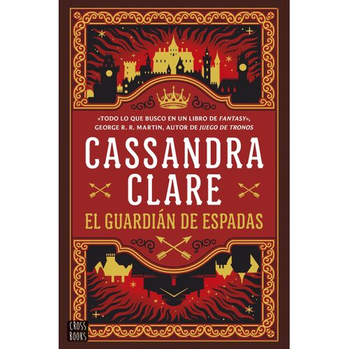EL GUARDIAN DE ESPADAS - LAS CRONICAS DE CASTELANA