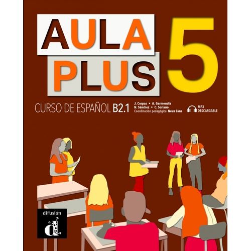 AULA PLUS 5 B2.1 - LIBRO DEL ALUMNO + MP3 DESCARGABLE
