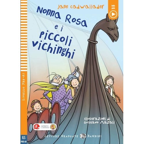 NONNA ROSA E I PICCOLI VICHINGHI - HUB BAMBINI 1 (PRE-A1)