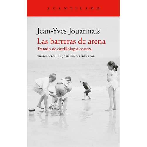 LAS BARRERAS DE ARENA - JEAN-YVES JOUANNAIS