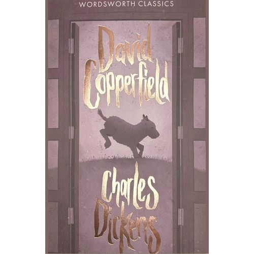 DAVID COPPERFIELD - WORDSWORTH CLASSICS - CHARLES DICKENS