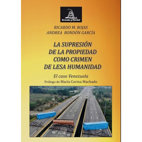 LA SUPRESION DE LA PROPIEDAD COMO CRIMEN DE LESA HUMANIDAD