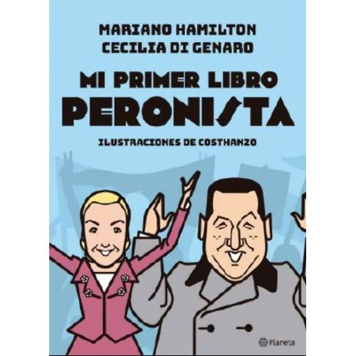 MI PRIMER LIBRO PERONISTA - HAMILTON - DI GENARO