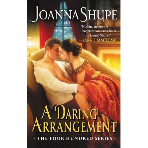A DARING ARRANGEMENT - JOANNA SHUPE