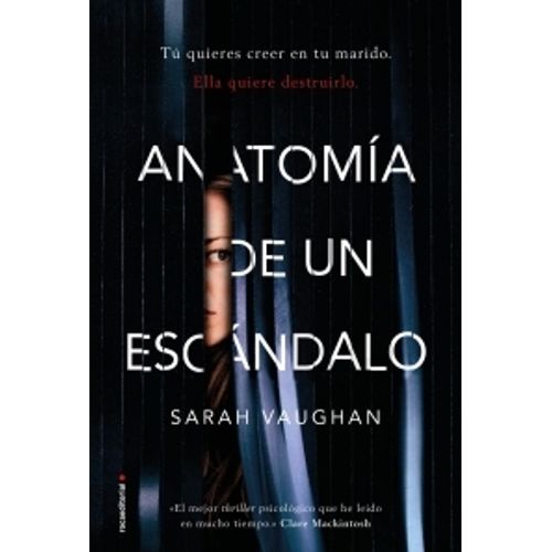 ANATOMÍA DE UN ESCÁNDALO