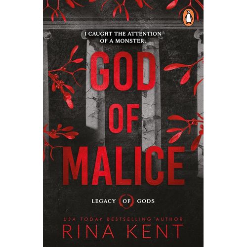 GOD OF MALICE - LEGACY OF GODS 1 - RINA KENT