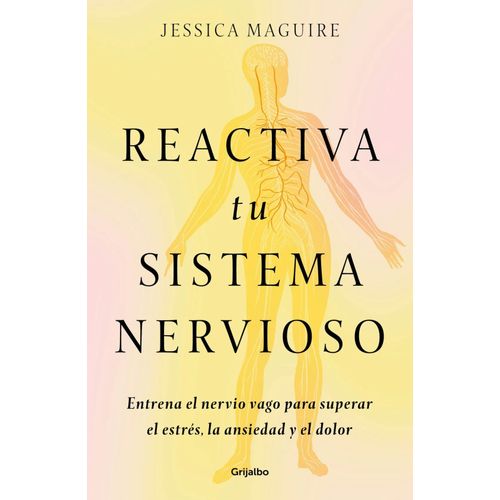 REACTIVA TU SISTEMA NERVIOSO - JESSICA MAGUIRE