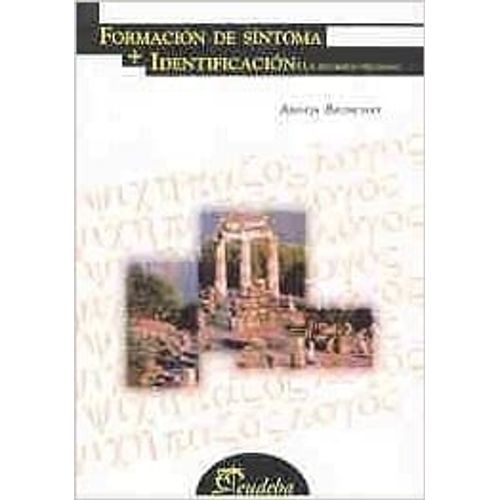 FORMACION DE SINTOMA + IDENTIFICACION - UN RECORRIDO FREUDIA
