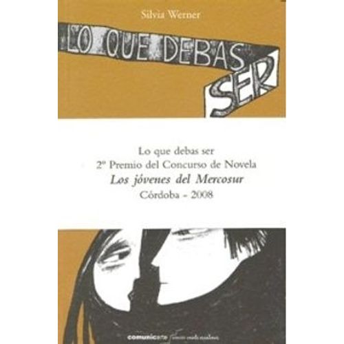 LO QUE DEBAS SER - SILVIA WERNER
