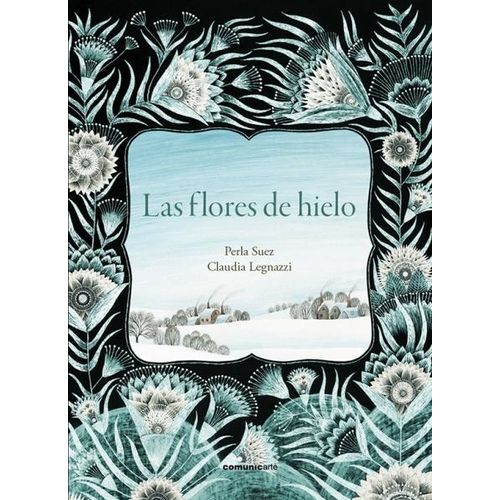 LAS FLORES DE HIELO - ESPECIALES