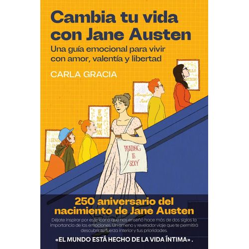 CAMBIA TU VIDA CON JANE AUSTEN - CARLA GRACIA