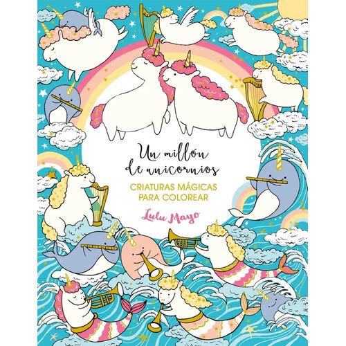 UN MILLON DE UNICORNIOS - LULU MAYO