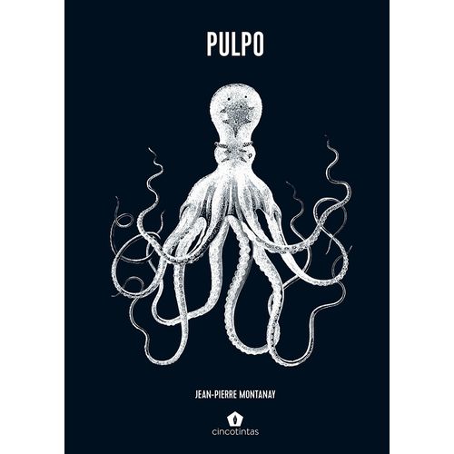 PULPO - JEAN-PIERRE MONTANAY
