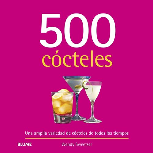 500 COCTELES (2024) - WENDY SWEETSER