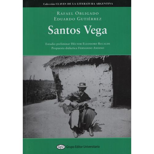 SANTOS VEGA - EDUARDO GUTIERREZ