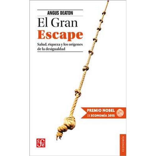 EL GRAN ESCAPE - ANGUS DEATON