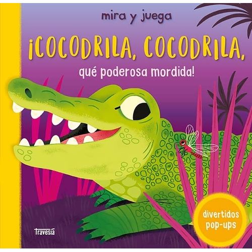 COCODRILA, COCODRILA, QUE PODEROSA MORDIDA  - CARTONE