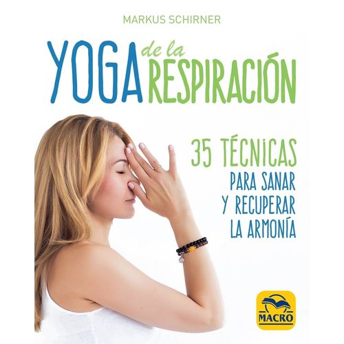 YOGA DE LA RESPIRACION - MARKUS SCHIRNER