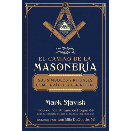 EL CAMINO DE LA MASONERIA - MARK STAVISH