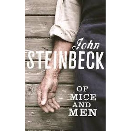 OF MICE AND MEN - JOHN STEINBECK