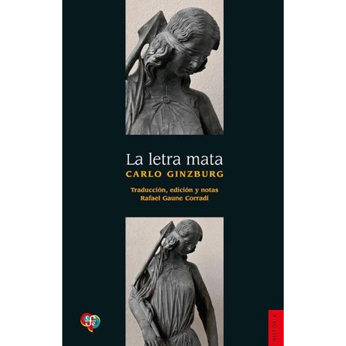 LA LETRA MATA - CARLO GINZBURG