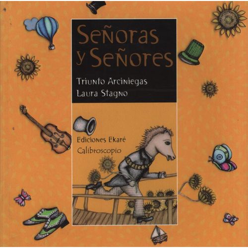 SEÑORAS Y SEÑORES - ARCINIEGAS - STAGNO SEÑORAS Y SEÑORES - ARCINIEGAS - STAGNO