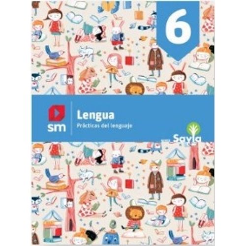 LENGUA 6 PRACTICAS DEL LENGUAJE - SAVIA (+ MI PORTAFOLIO)
